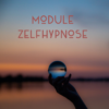 Module Zelfhypnose